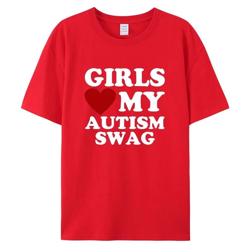 Girls Love My Autism Swag Funny Autistic Women Gifts Awareness T Shirts Graphic Streetwear Short Sleeve Gifts Ideas T-shirt Men