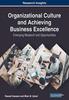 The Organizational Culture and Achieving Business Excellence : Emerging Research and Opportunities Book