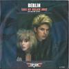 7inch Record BERLIN - Take My Breath Away (Love Theme Fro A7320 CBS 1986 UK Pop Used