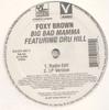 12inch Record FOXY BROWN - Big Bad Mamma 3145714411 Def Jam Recordi 1997 US Rap & Hip-Hop/R&B Used