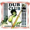 CD VARIOUS - Dub Club: Foundation Come Again STH2307 Stones Throw 2013 US Reggae, Ska & Dub