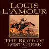 The Rider of Lost Creek by Louis LAmour Paperback Book 9780553257717