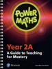 The Power Maths Year 2 Teacher Guide 2A Book