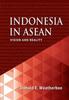 The Indonesia In ASEAN : Vision and Reality Book