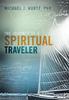 The The Journey of a Spiritual Traveler Book