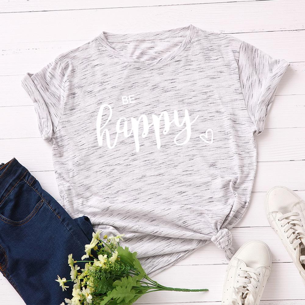 Be Happy Cotton T-Shirt Short Sleeve Round Neck Women 2d Print Tops