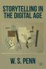 The Storytelling In the Digital Age Book