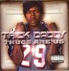 CD TRICK DADDY - Thugs Are Us 834322 Slip-N-Slide Re 2001 US Rap & Hip-Hop/R&B Used