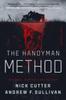 The The Handyman Method : A Story of Terror Book