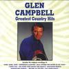 LP Record GLEN CAMPBELL - Greatest Country Hits D177362 Curb Records 2022 US Folk