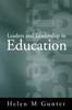 The Leaders and Leadership In Education Book