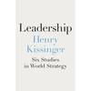 Leadership Paperback  By Henry Kissinger