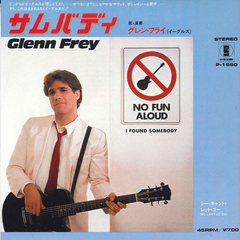 7inch Record GLENN FREY - I Found Somebody / She Can't Let Go P1660 ASYLUM 1982 Japan Rock