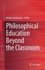 The Philosophical Education Beyond the Classroom Book