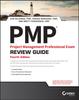 The PMP: Project Management Professional Exam Review Guide Book
