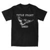 Title Fight Shed Owl for Men Women T Shirts Floral Green Merchandise Awesome Tee Shirt T-Shirts Cotton New Arrival Clothing