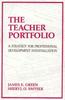 The The Teacher Portfolio : A Strategy for Professional Development and Evaluation Book