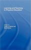 The Learning and Teaching In Physical Education Book
