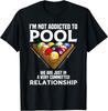 Pool Player Design Cool Addicted Billiards Unisex T-shirt