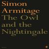 The Owl and the Nightingale by Simon Armitage Paperback Book 9780571382859