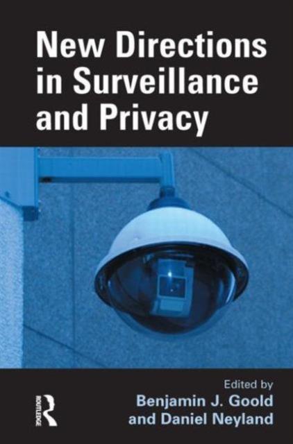 The New Directions In Surveillance and Privacy Book