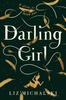 The Darling Girl : A Novel of Peter Pan Book