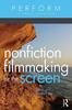 The Nonfiction Filmmaking for the Screen Book
