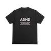 ADHD Tshirt It Basically Means My Brain Works Faster Than Yours Funny Joke Tee