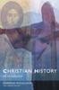 The Christian History : An Introduction Book
