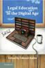 The Legal Education In the Digital Age Book