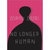 No Longer Human By Osamu Dazai Paperback