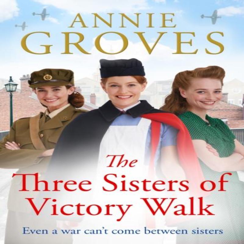 The Three Sisters of Victory Walk by Annie Groves Paperback Book 9780008402457
