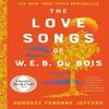 The Love Songs of W.E.B. Du Bois by Honoree Fanonne Jeffers... 9780008516451