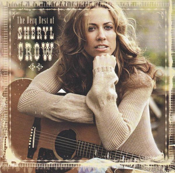 CD SHERYL CROW - The Very Best Of Sheryl Crow B000152102 A&M Records US Rock Used