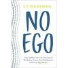 No Ego How Leaders Can Paperback By Cy Wakeman