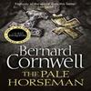 The Pale Horseman by Bernard Cornwell Paperback Book 9780007149933