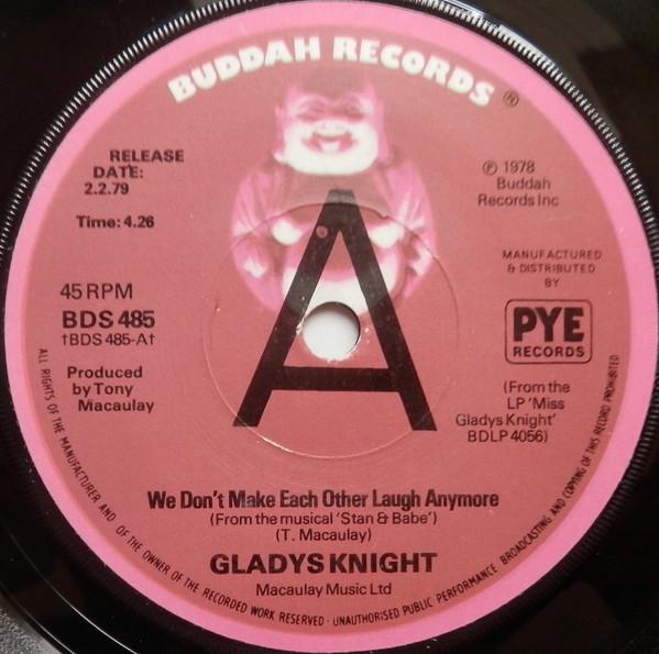 7inch Record GLADYS KNIGHT - We Don't Make Each Other Laugh Anym BDS485PROMO Buddah Records, 1979 UK Soul/Funk Used