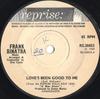 7inch Record FRANK SINATRA - Love's Been Good To Me RS20852 Reprise Records 1969 UK Jazz Used