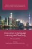 The Innovation In Language Learning and Teaching : The Case of China Book