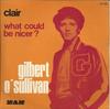 7inch Record GILBERT O'SULLIVAN - Clair / What Could Be Nicer ? 84092 MAM 1972 France Pop Used