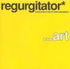 CD REGURGITATOR - Art 3984290162 EastWest 1999 Australia Rock Used