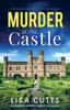 The Murder At the Castle : An Absolutely Addictive English Cozy Mystery : 2 Book