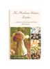The Mushroom Hunter's Kitchen : A Guide To Cooking With Wild Mushrooms