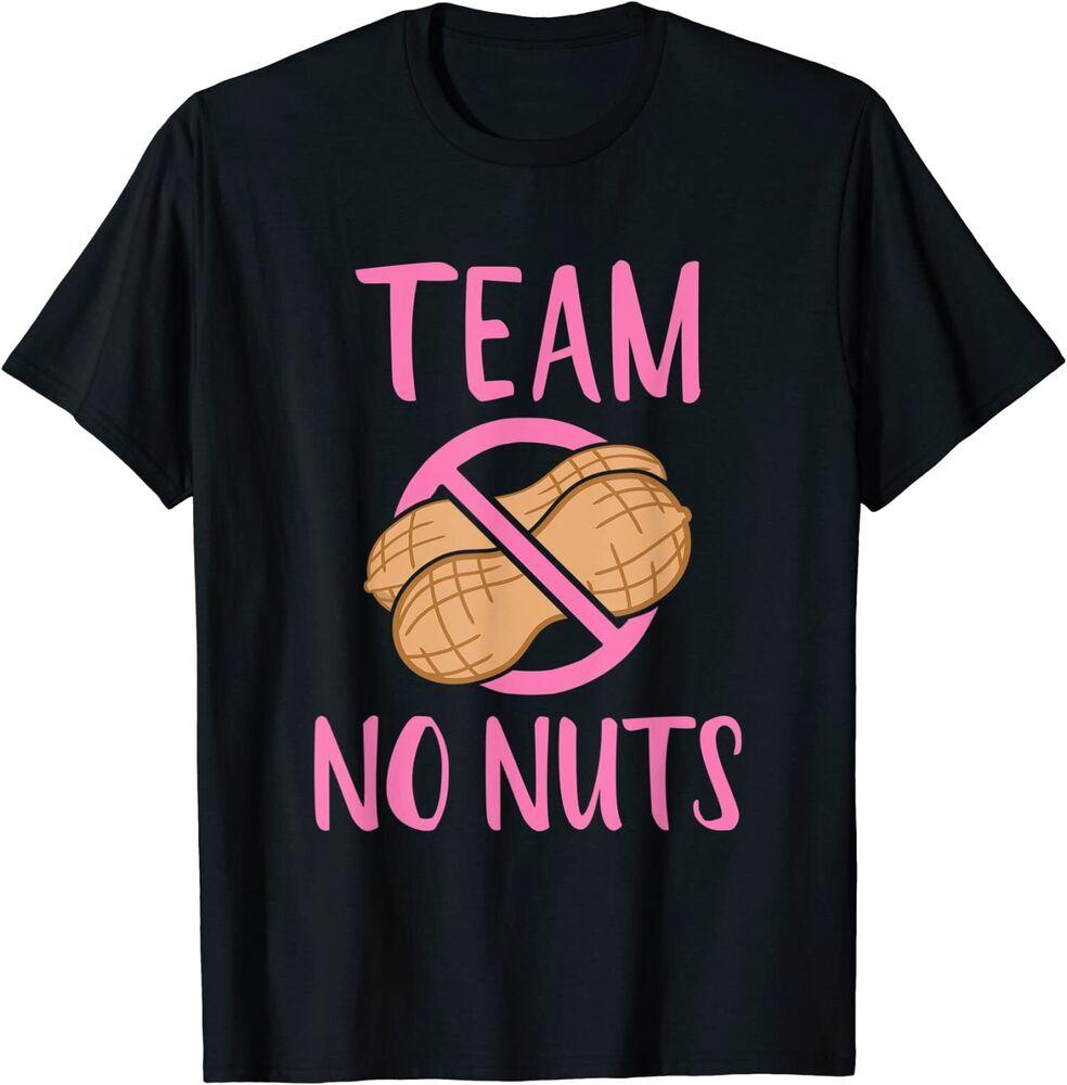 Funny Gender Reveal Team No Nuts Girl Family Baby Party Unisex T-Shirt