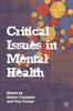 The Critical Issues In Mental Health Book
