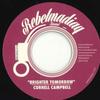 7inch Record CORNELL CAMPBELL - Brighter Tomorrow / Version RBLMDQ010 Rebelmadiaq Sou 2022 Europe Reggae, Ska & Dub