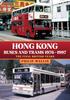 The Hong Kong Buses and Trams 1976???1997 : The Final British Years Book