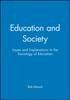 The Education and Society : Issues and Explanations In the Sociology of Education Book