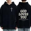 God Loves You Printed Hoodie Men Clothing Casual Fashion Streetwear Y2K Pullover Women Fleece O-Neck Long Sleeve Sweatshirts