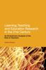 The Learning, Teaching and Education Research In the 21st Century : An Evolutionary Analysis of the Role of Teachers Book